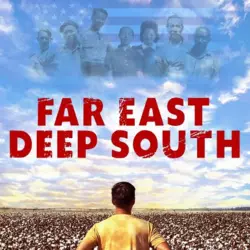 Far East Deep South Movie